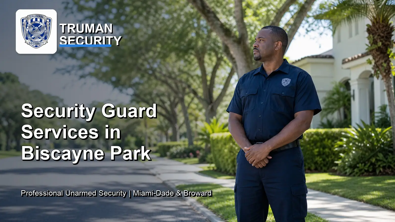Security guard services in Biscayne Park by Truman Security