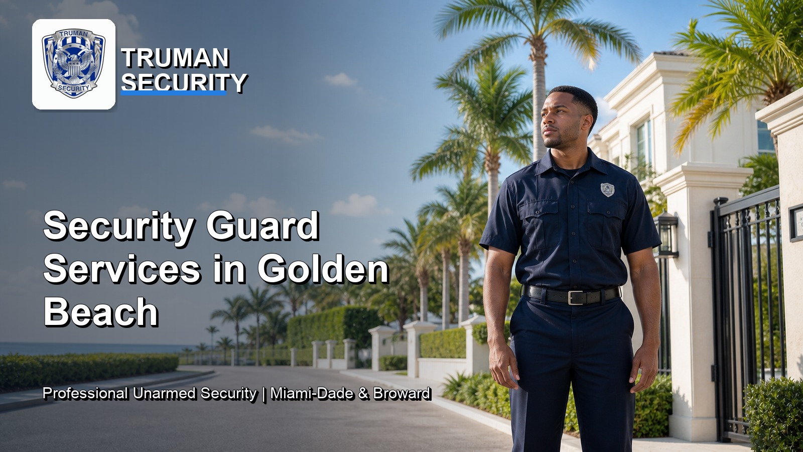 Security guard services in Golden Beach by Truman Security