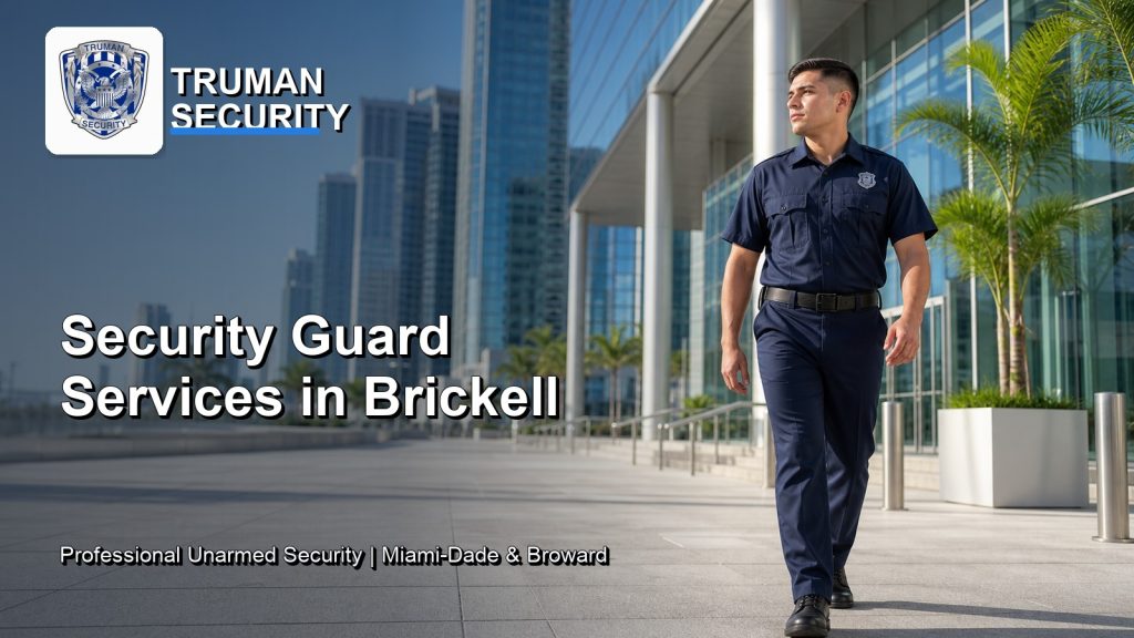 Security guard services in Brickell by Truman Security